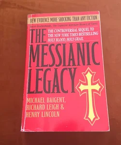 The Messianic Legacy