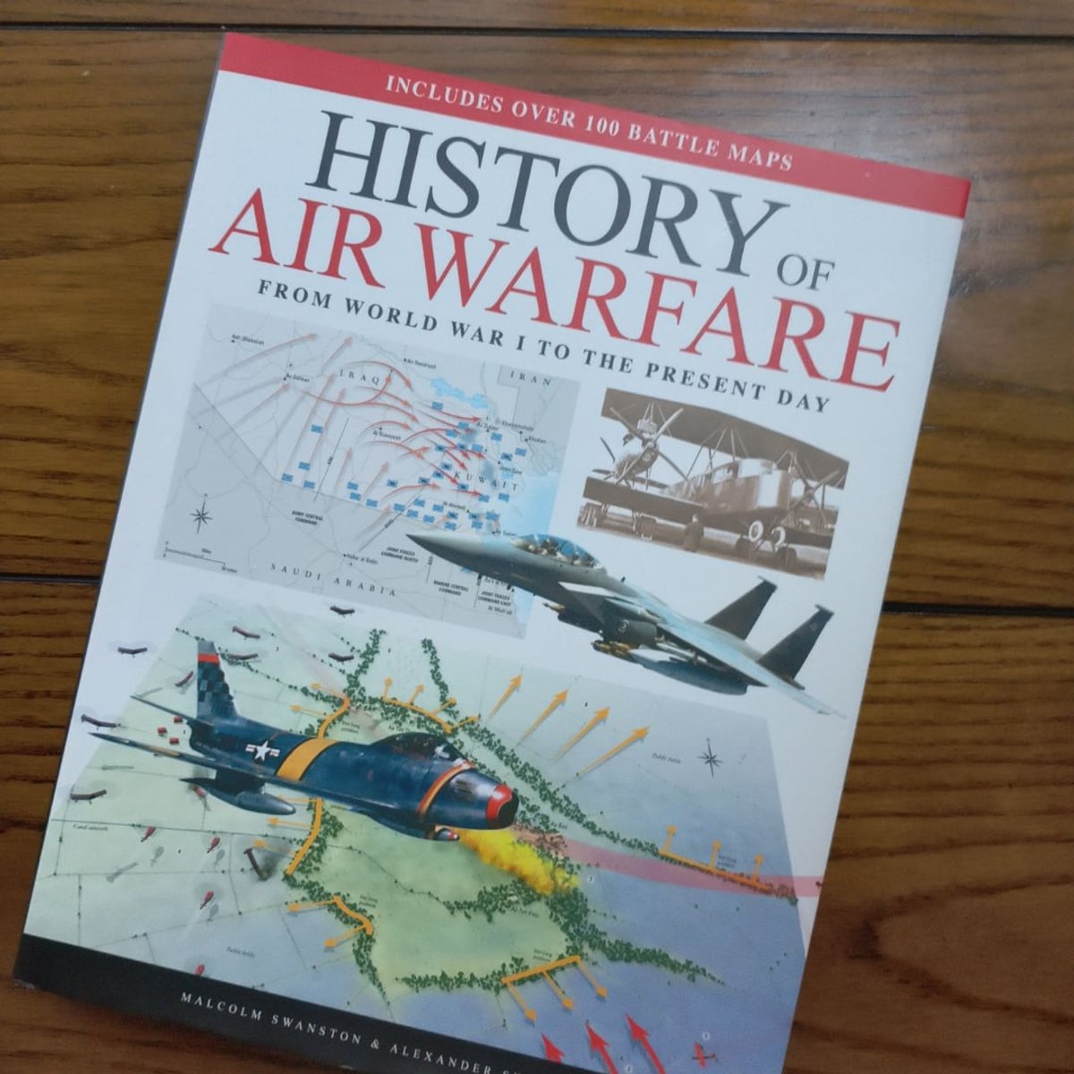 History of Air Warfare by Malcolm Swanston, Alexander Swanston