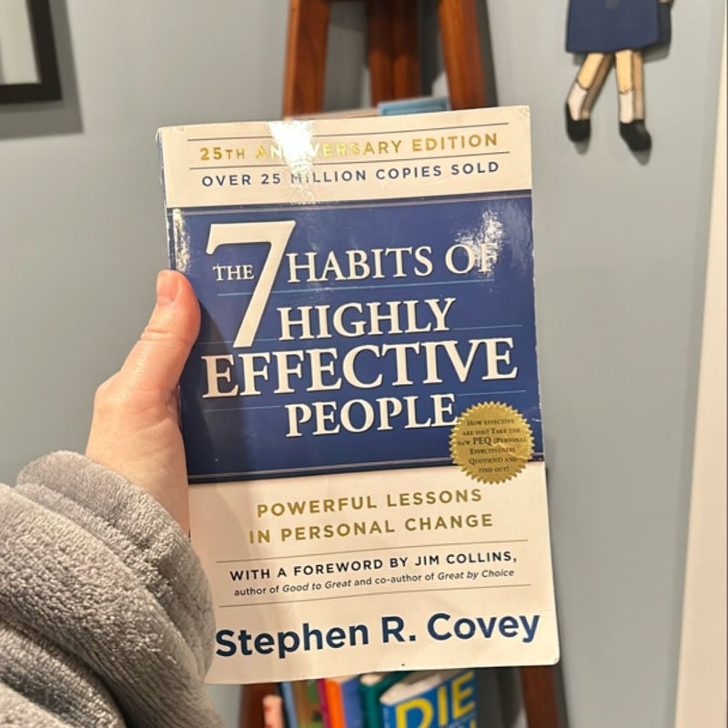 The 7 Habits of Highly Effective People