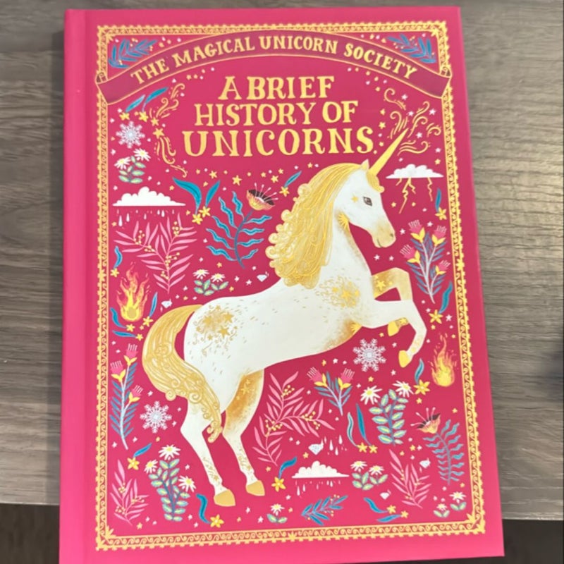 The Magical Unicorn Society: a Brief History of Unicorns