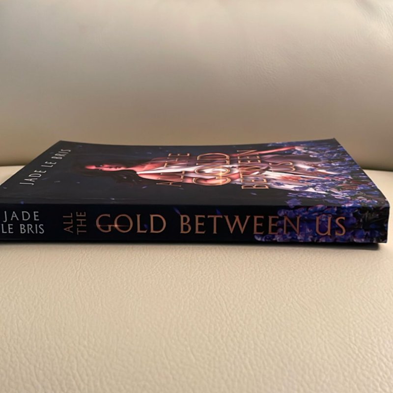 All the Gold Between Us