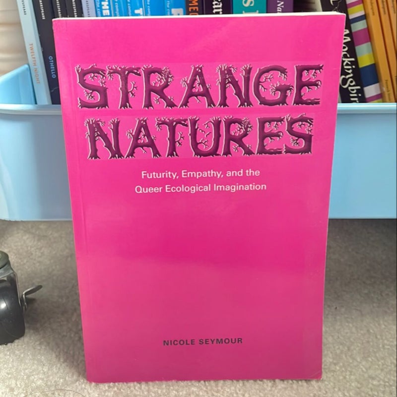 Strange Natures