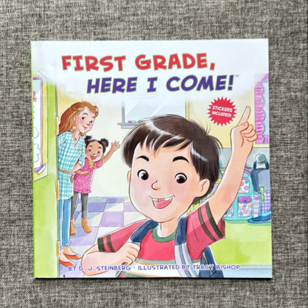 First Grade, Here I Come!