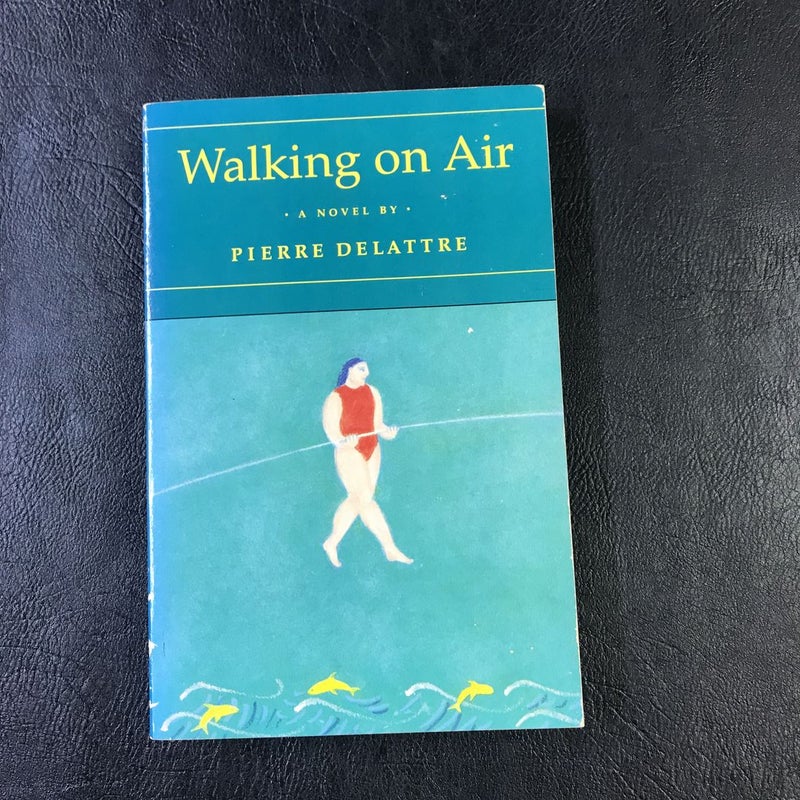 Walking on Air