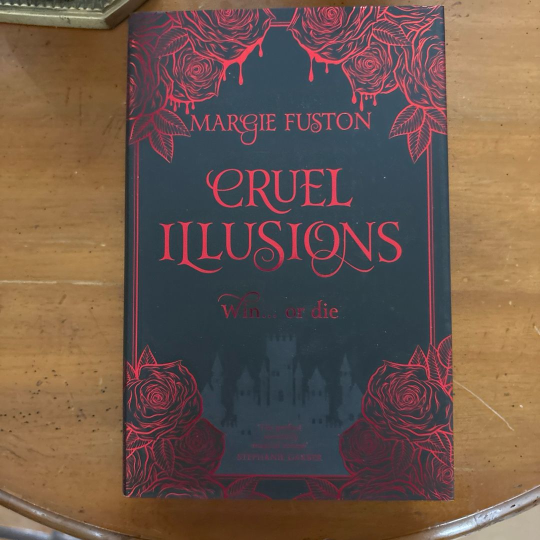 Cruel Illusions