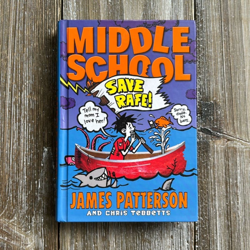 Middle School: Save Rafe!