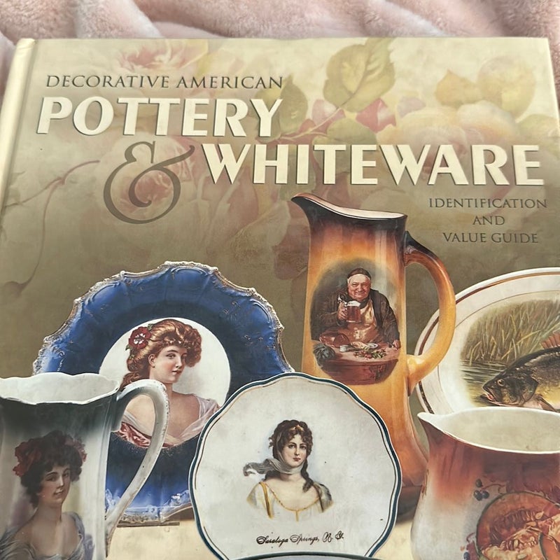 Decorative American Pottery and Whiteware