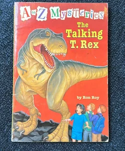 A to Z Mysteries: the Talking T. Rex