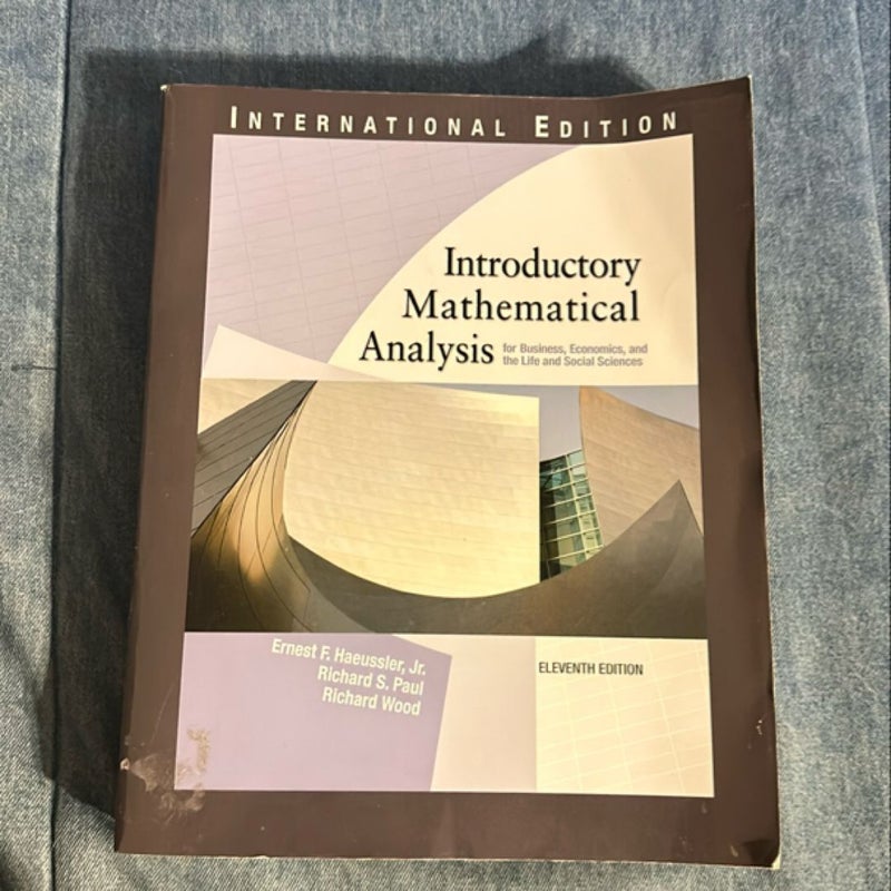 Introductory Mathematical Analysis for Business, Economics and the Life and Social Sciences