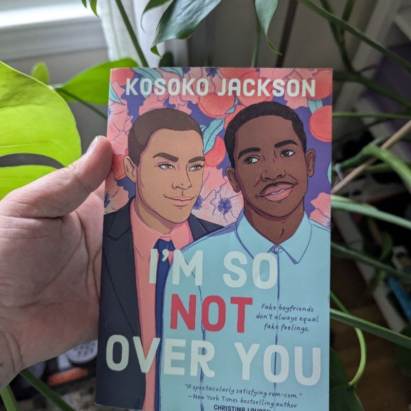 I'm So (Not) over You
