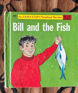 Bill and the Fish