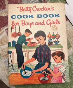 Betty Crockers’s Cook Book for Boys and Girls