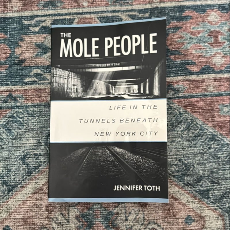 The Mole People
