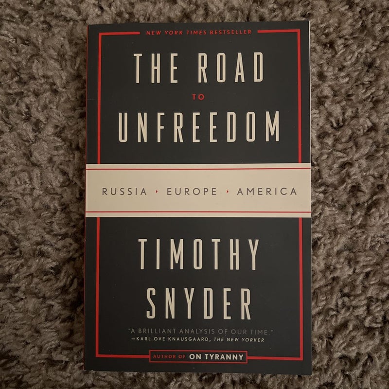 The Road to Unfreedom