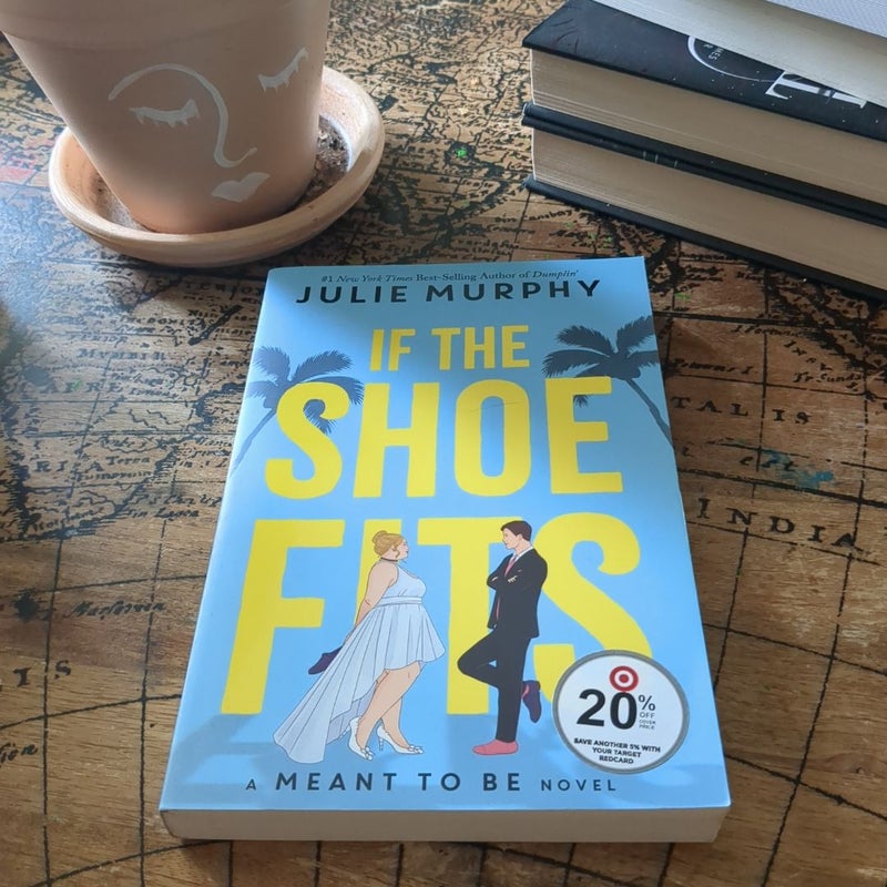 If the Shoe Fits