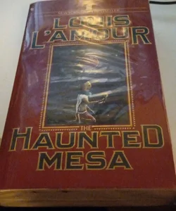 The Haunted Mesa
