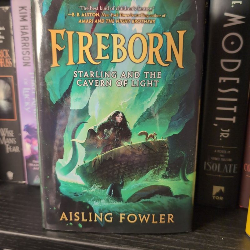 Fireborn: Starling and the Cavern of Light by Aisling Fowler