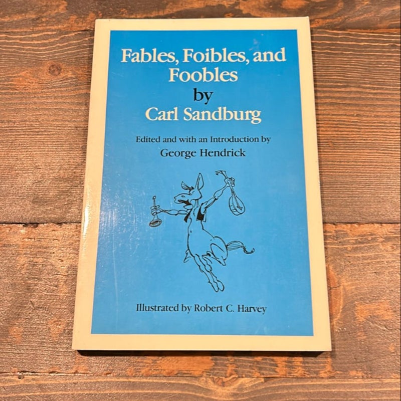 Fables, Foibles, and Foobles
