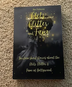 Glitz, Glitter and Fame: an Anthology (out of print)