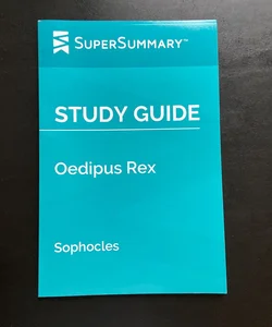 Study Guide: Oedipus Rex by Sophocles (SuperSummary)