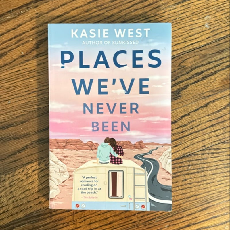 Places We've Never Been