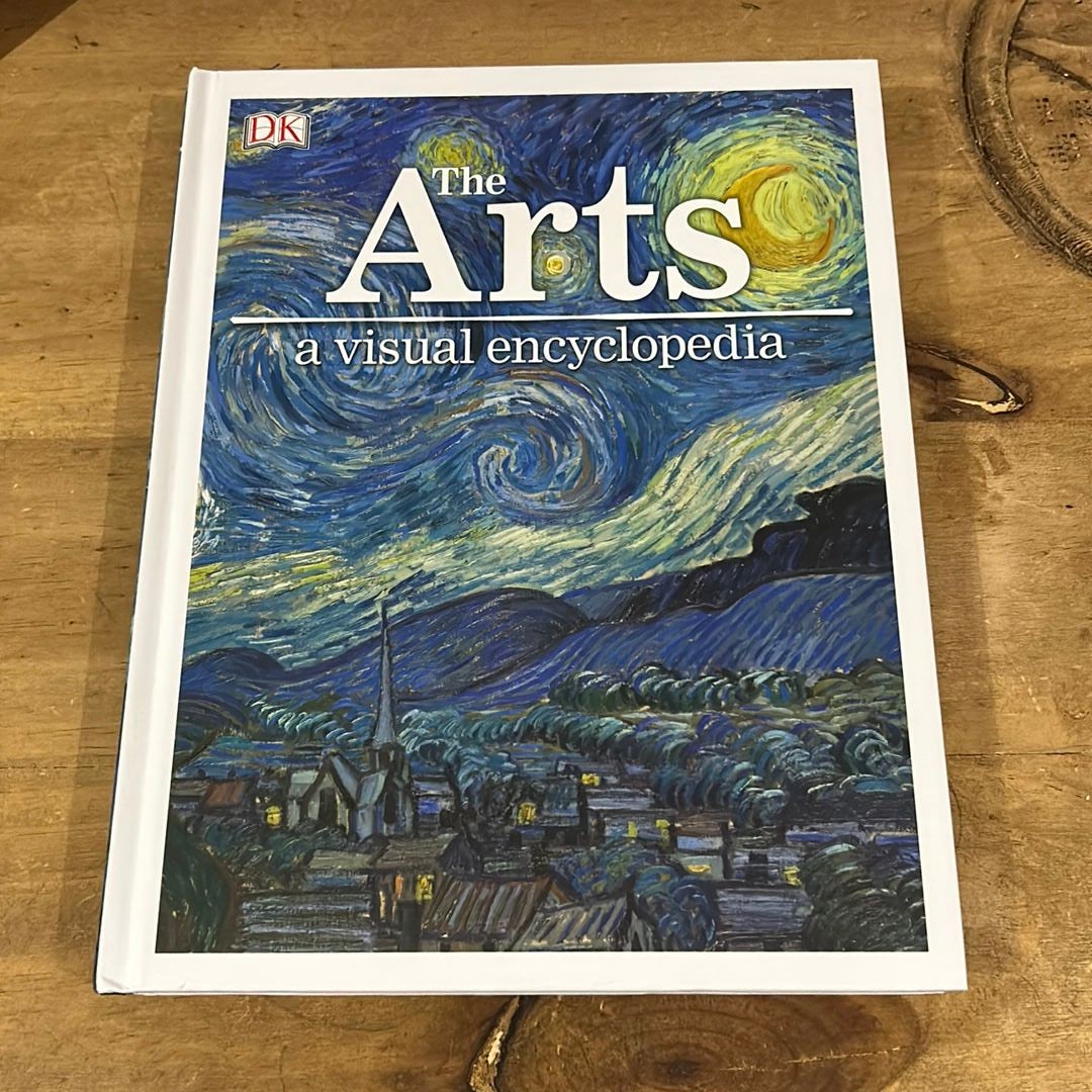 The Arts: a Visual Encyclopedia