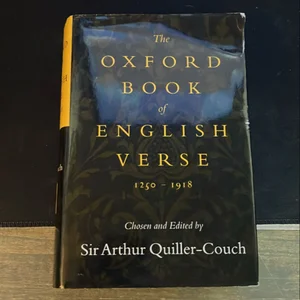 The Oxford Book of English Verse, 1250-1918