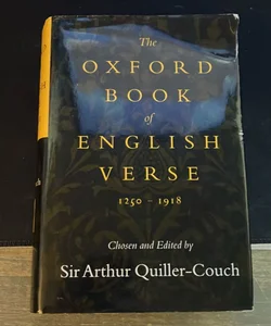 The Oxford Book of English Verse 1250-1918