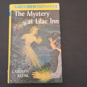 Nancy Drew 04: the Mystery at Lilac Inn