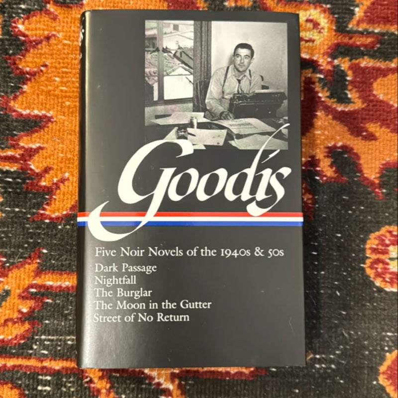 David Goodis: Five Noir Novels of the 1940s And 50s (LOA #225)