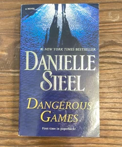 Dangerous Games