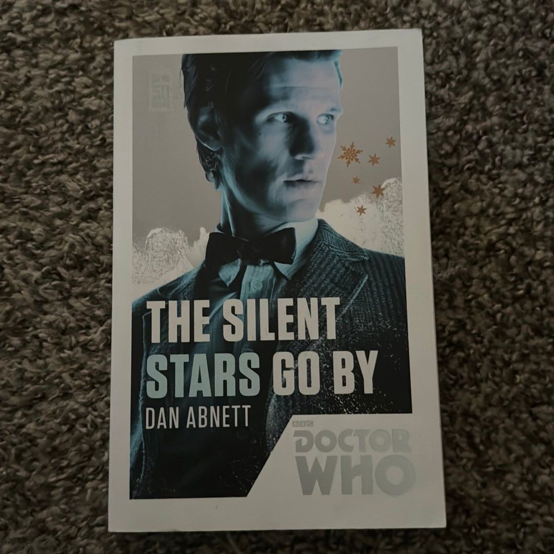 Doctor Who: the Silent Stars Go By