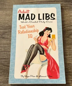 Adult Mad Libs: World’s Greatest Party Game
