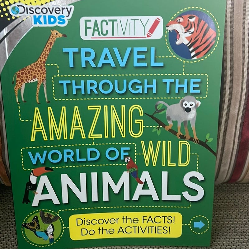 Travel Through the Amazing World of Animals