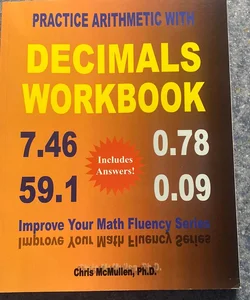 Practice Arithmetic with Decimals Workbook