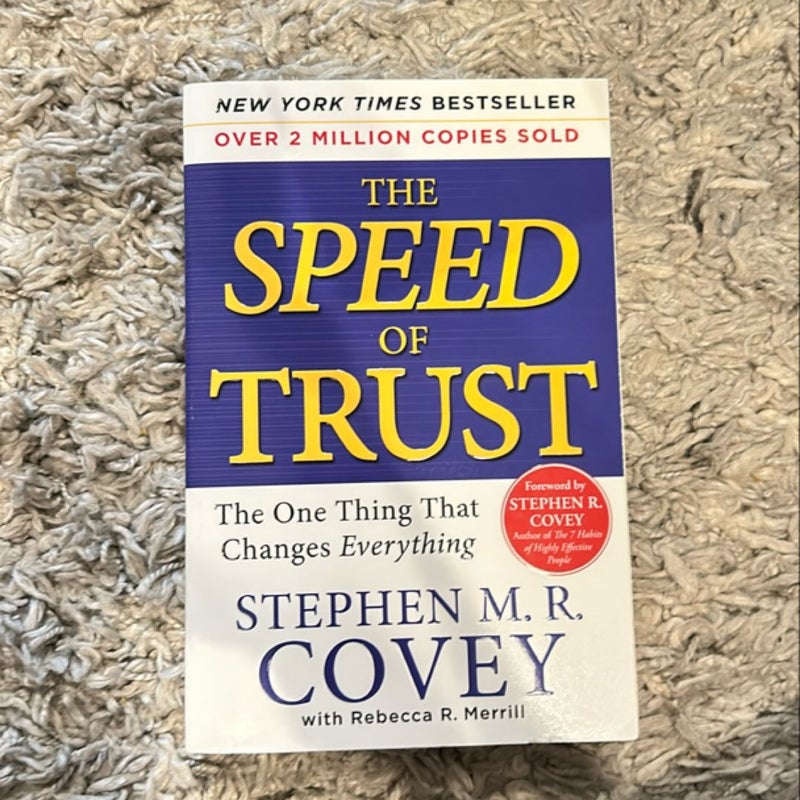 The SPEED of Trust