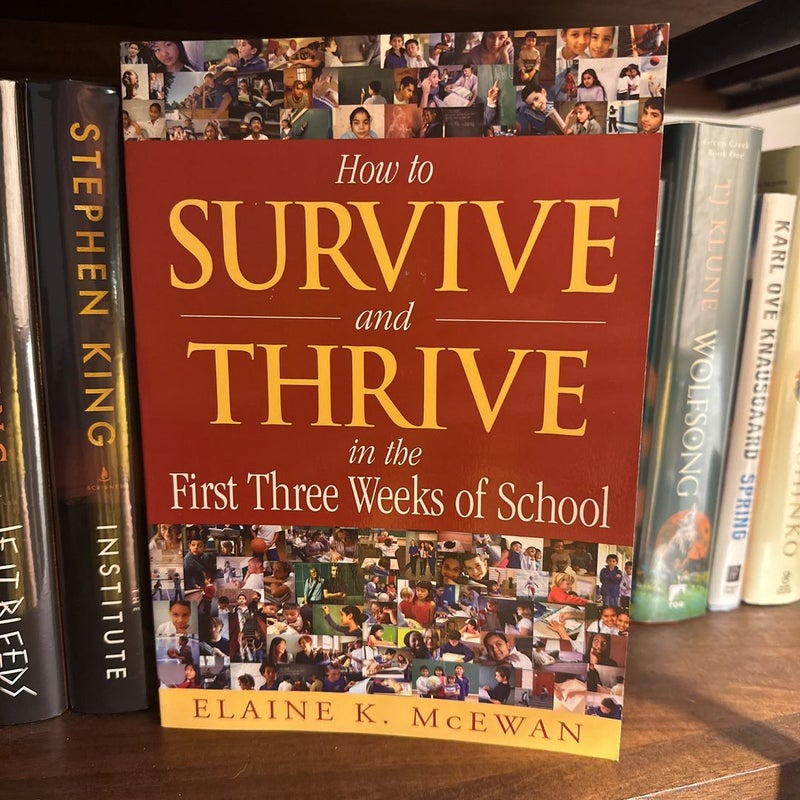 How to Survive and Thrive in the First Three Weeks of School