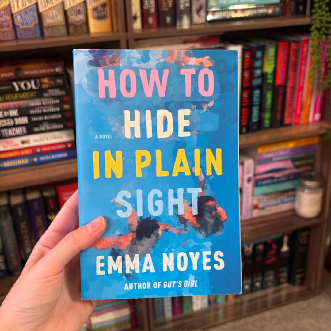 How to Hide in Plain Sight