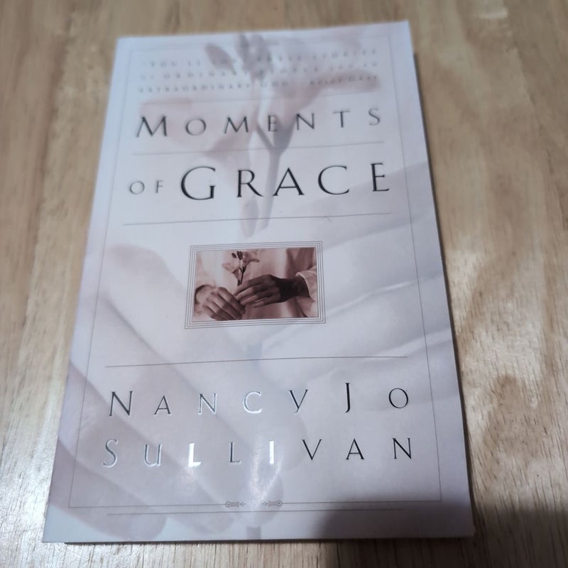 Moments of Grace