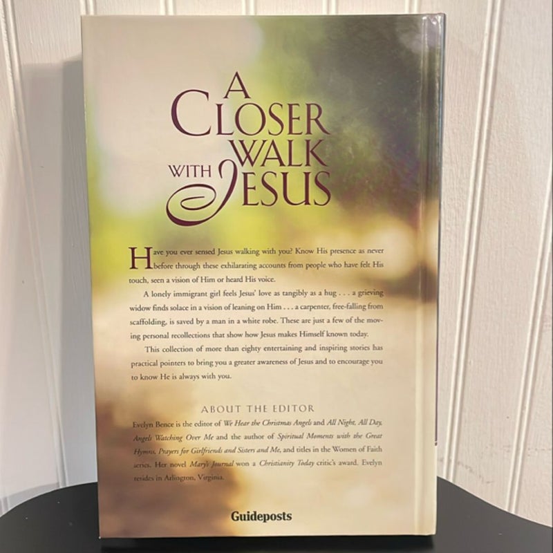 A Closer Walk With Jesus, Glimpses of Him in Everyday Life