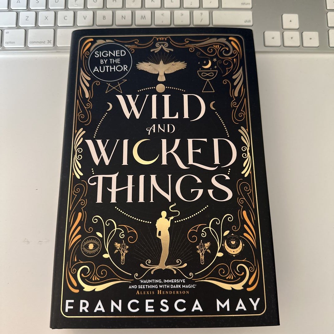 Wild and Wicked Things