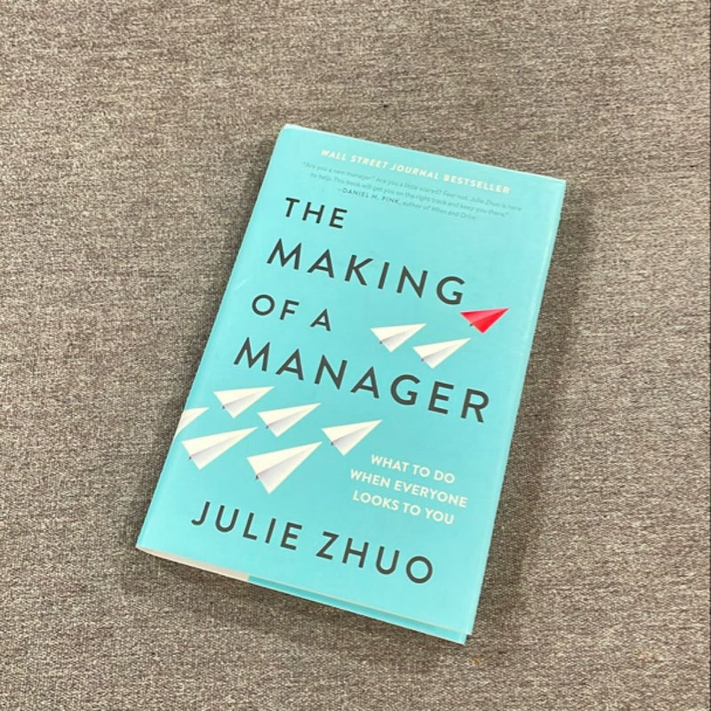 The Making of a Manager