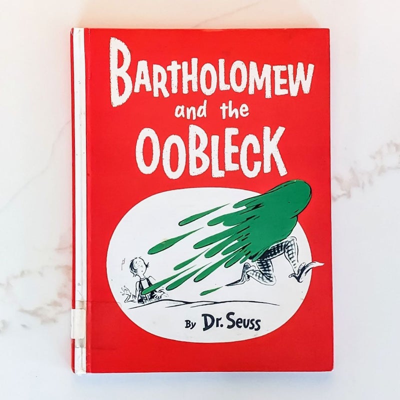 Bartholomew and the Oobleck