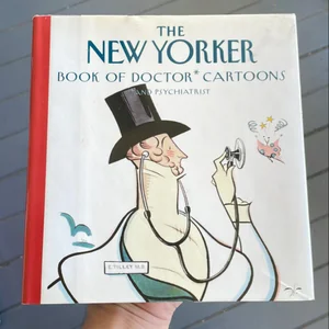 The New Yorker Book of Doctor Cartoons