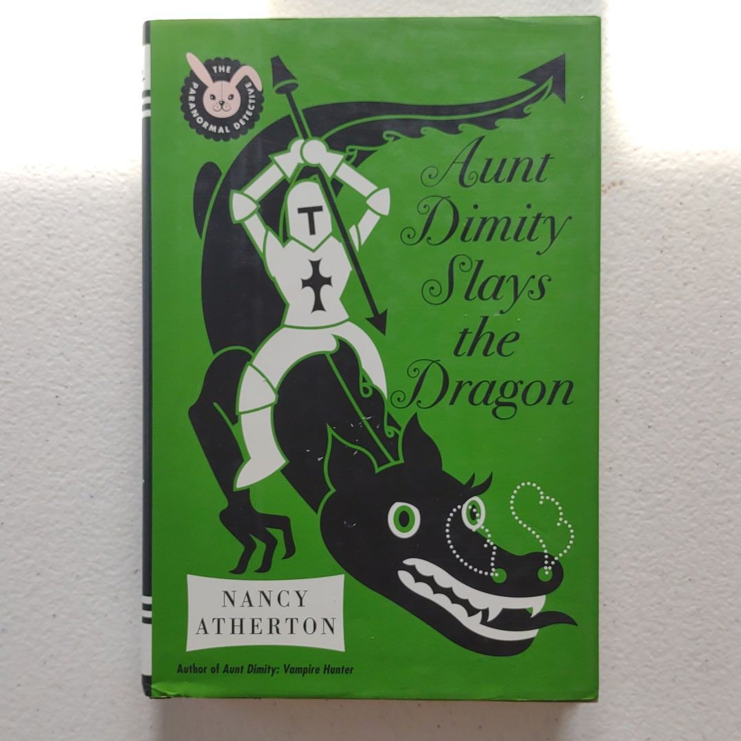 Aunt Dimity Slays the Dragon