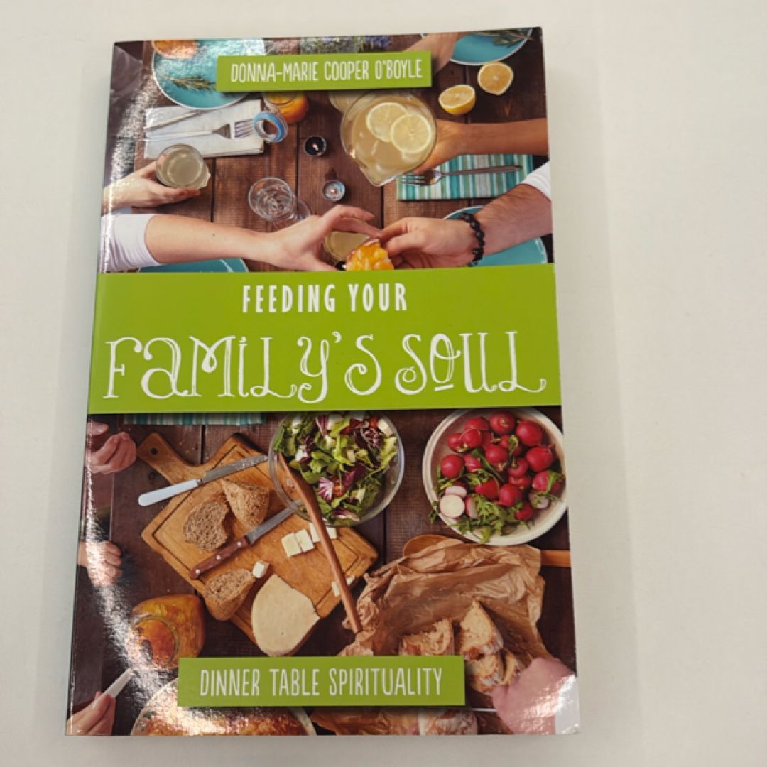 Feeding Your Family's Soul
