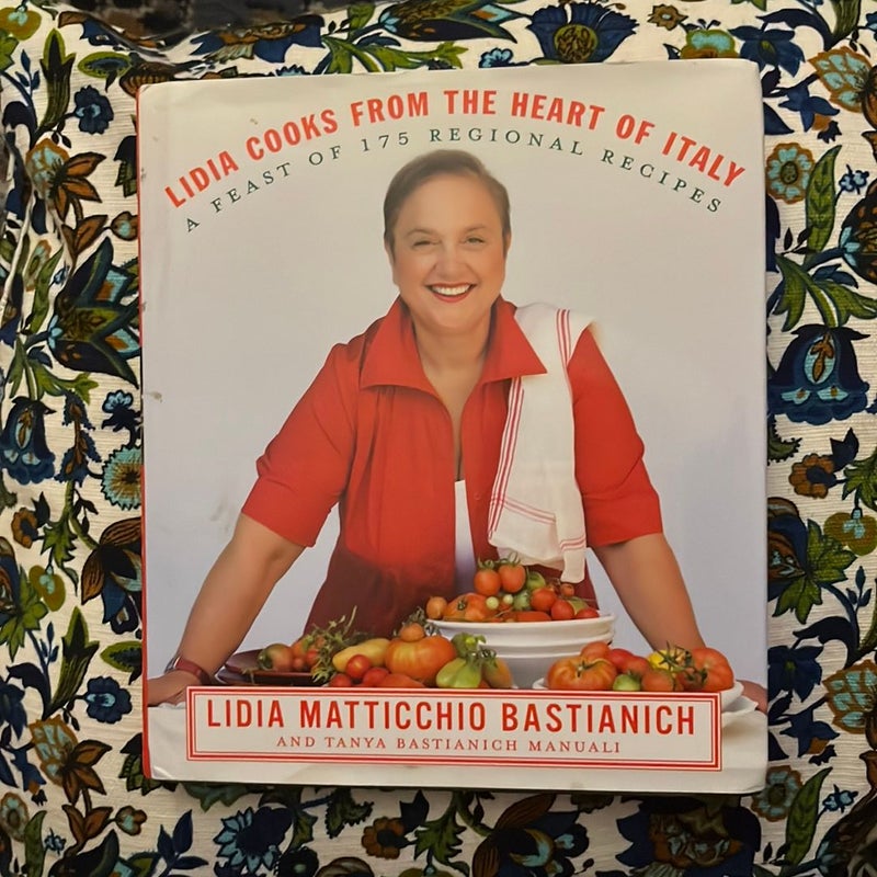 Lidia Cooks from the Heart of Italy