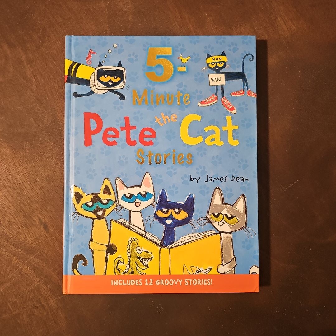Pete the Cat: 5-Minute Pete the Cat Stories