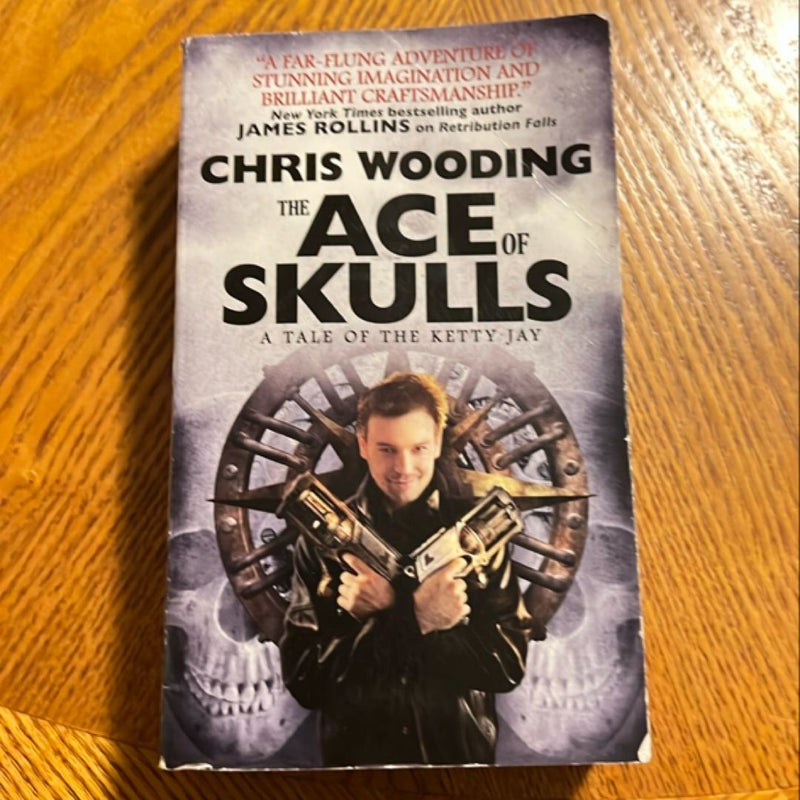 The Ace of Skulls: a Tale of the Ketty Jay