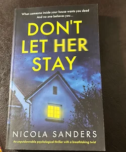 Don't Let Her Stay